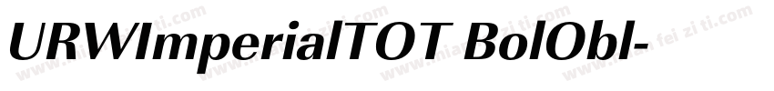 URWImperialTOT BolObl字体转换